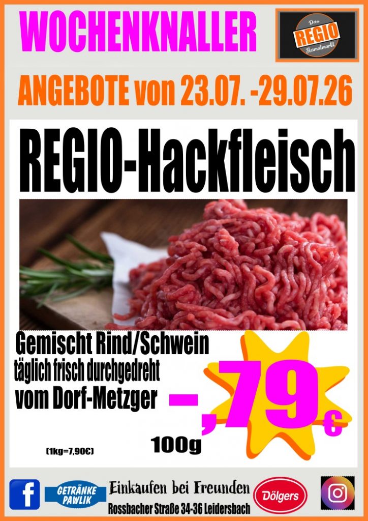 wochenknaller regio heimatmarkt hackfleisch 23.07.2026
